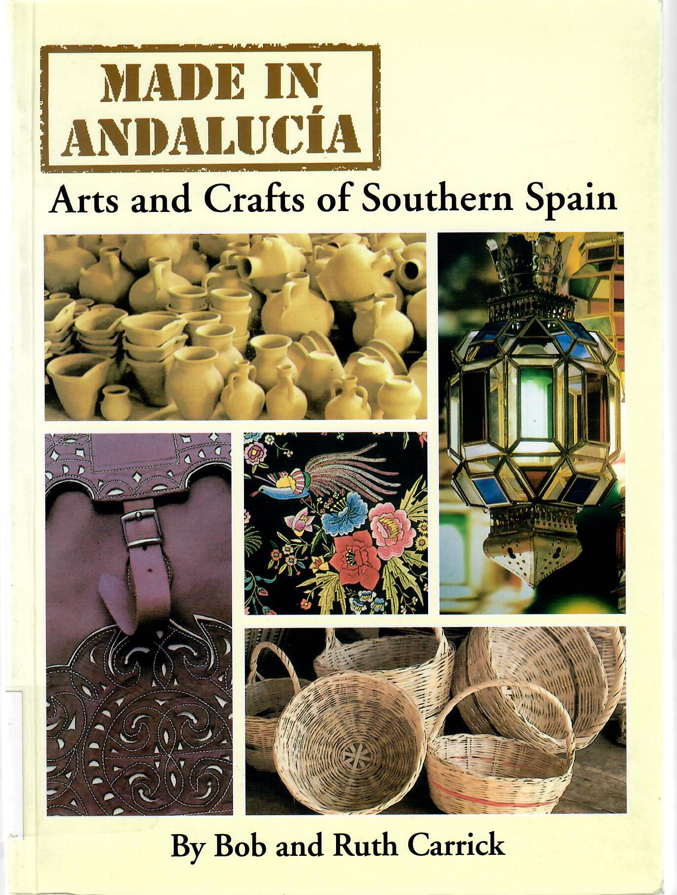 Arts and Crafts of Southern Spain