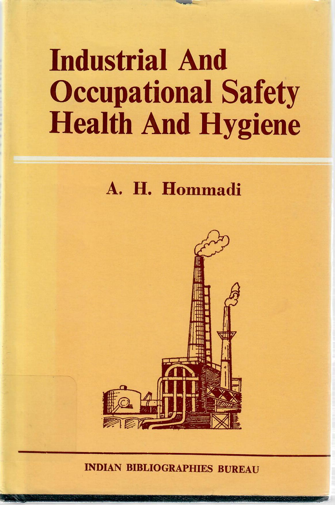 Industrial And Occupational Safety Health And Hygiene