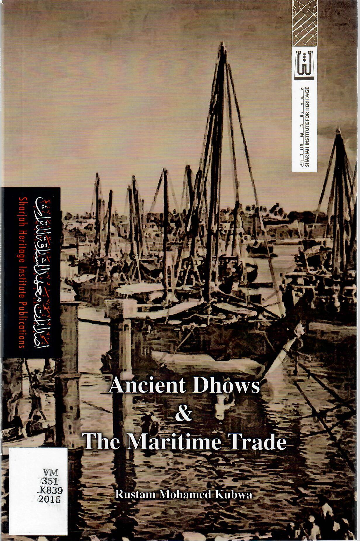 Ancient Dhows and The Maritime Trade
