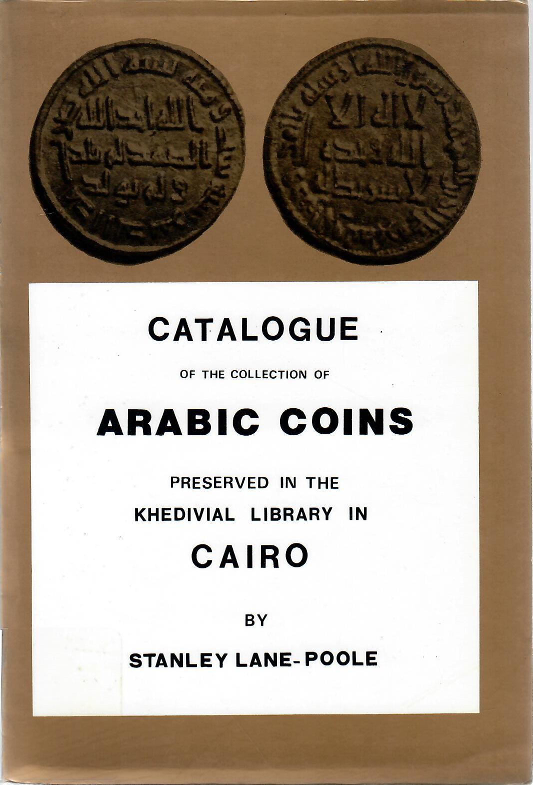 CATALOGUE OF THE COLLECTION OF ARABIC COINS