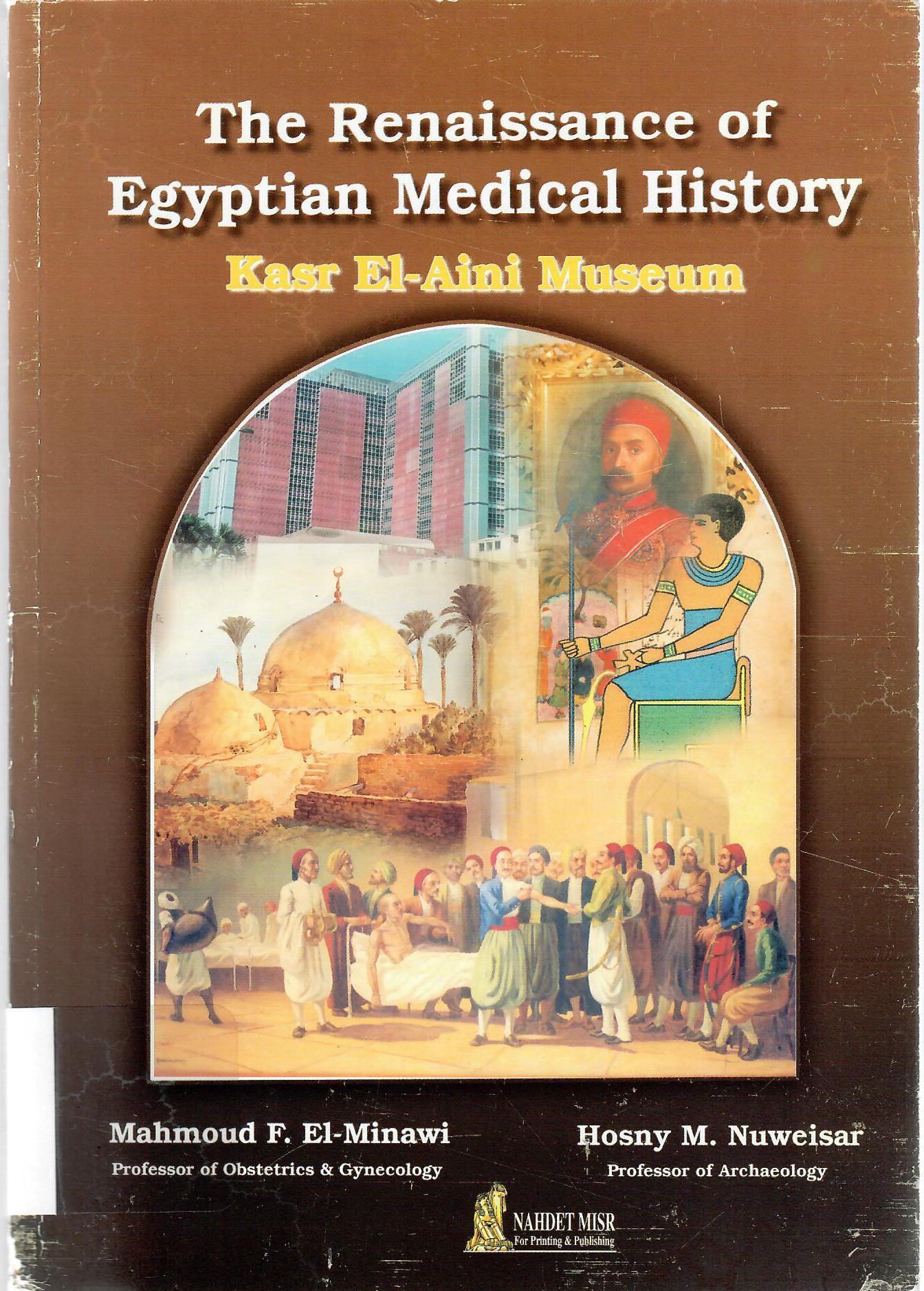 The Renaissance of Egyptian Medical History
