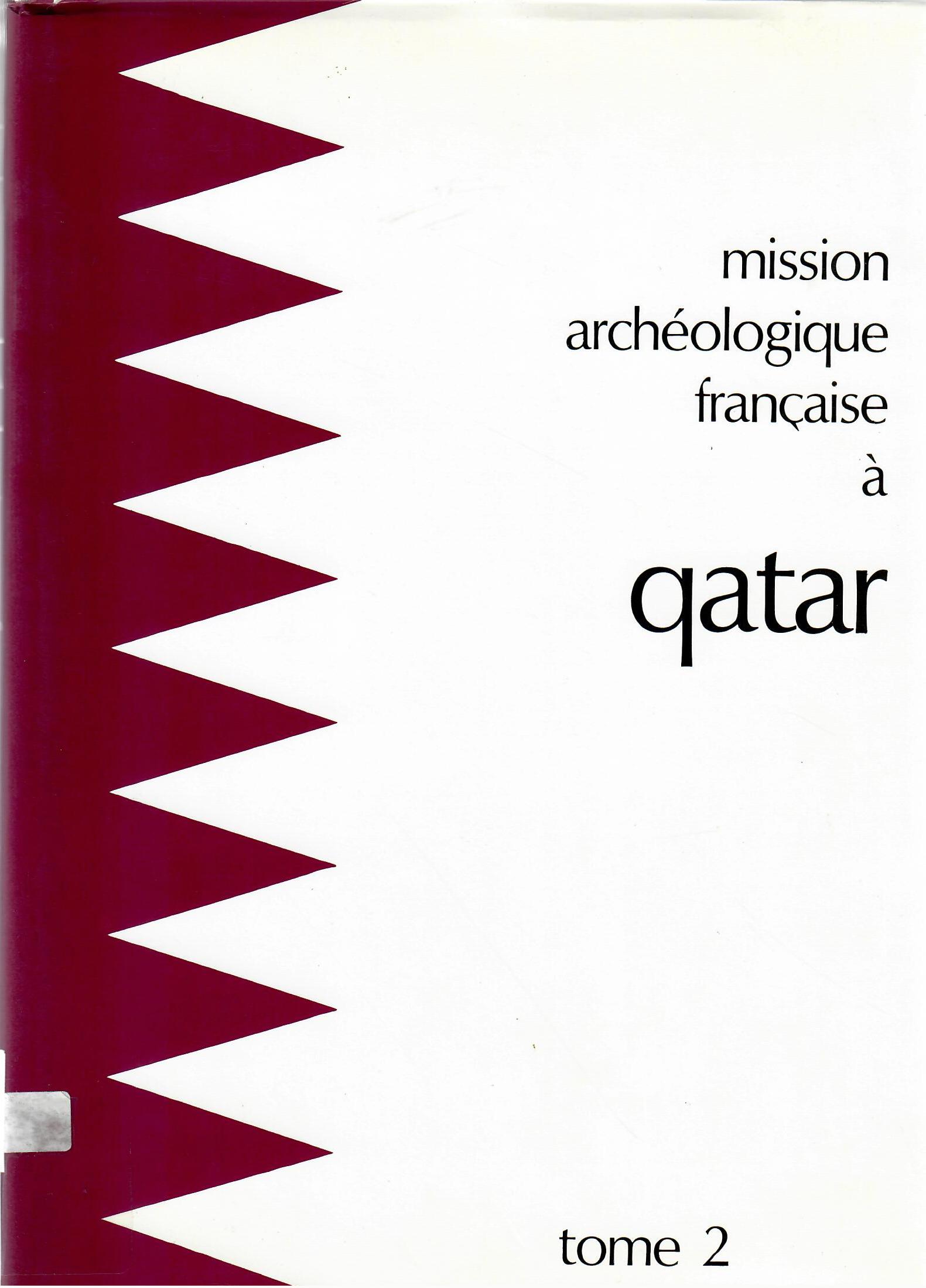 mission archeologique francaise a qatar tome 2