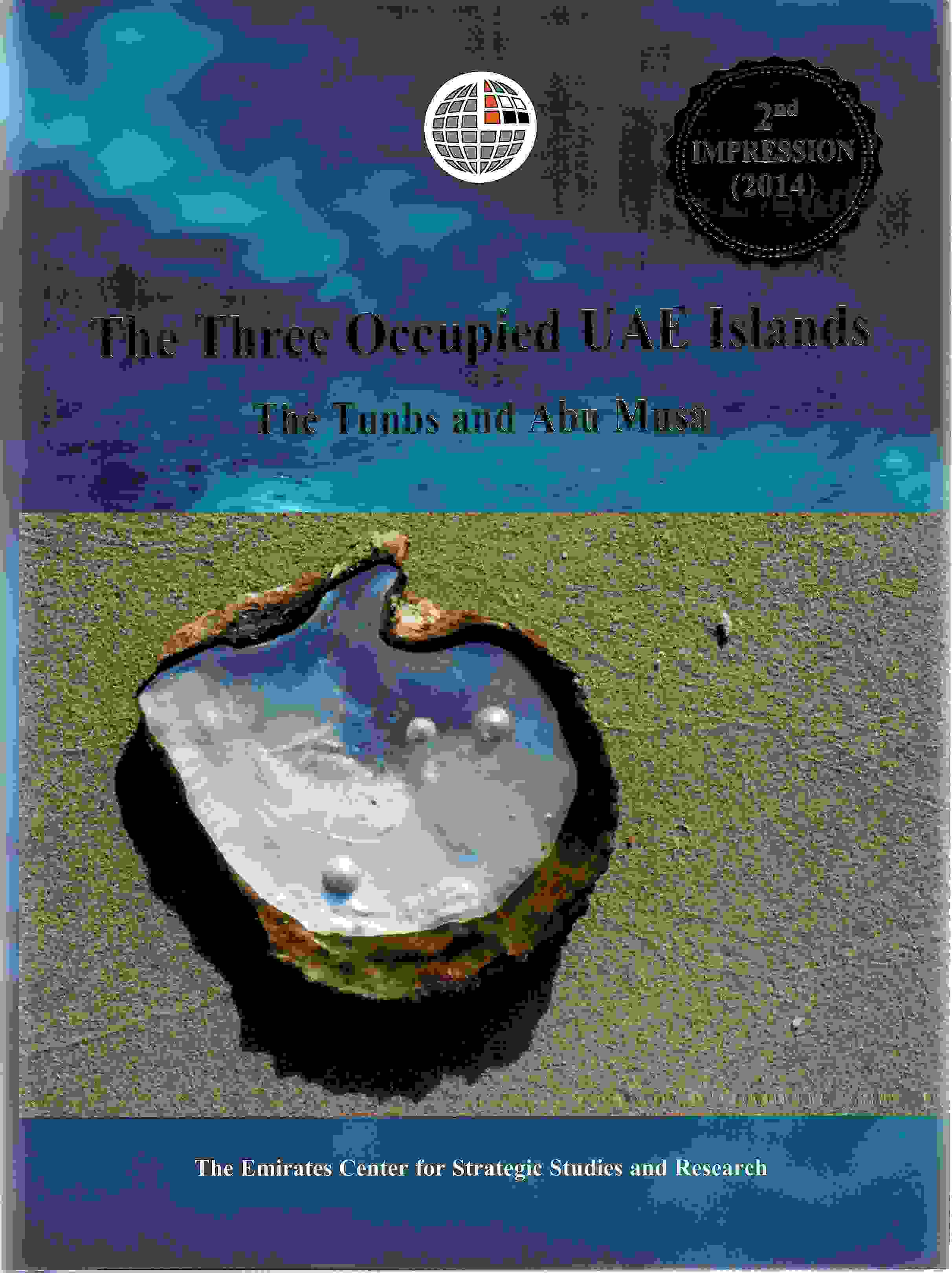 THE THREE OCCUPIED UAE ISLANDS THE TUNBS AND ABU MUSA